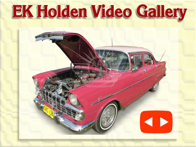 EK Holdens V1N1 Video Gallery